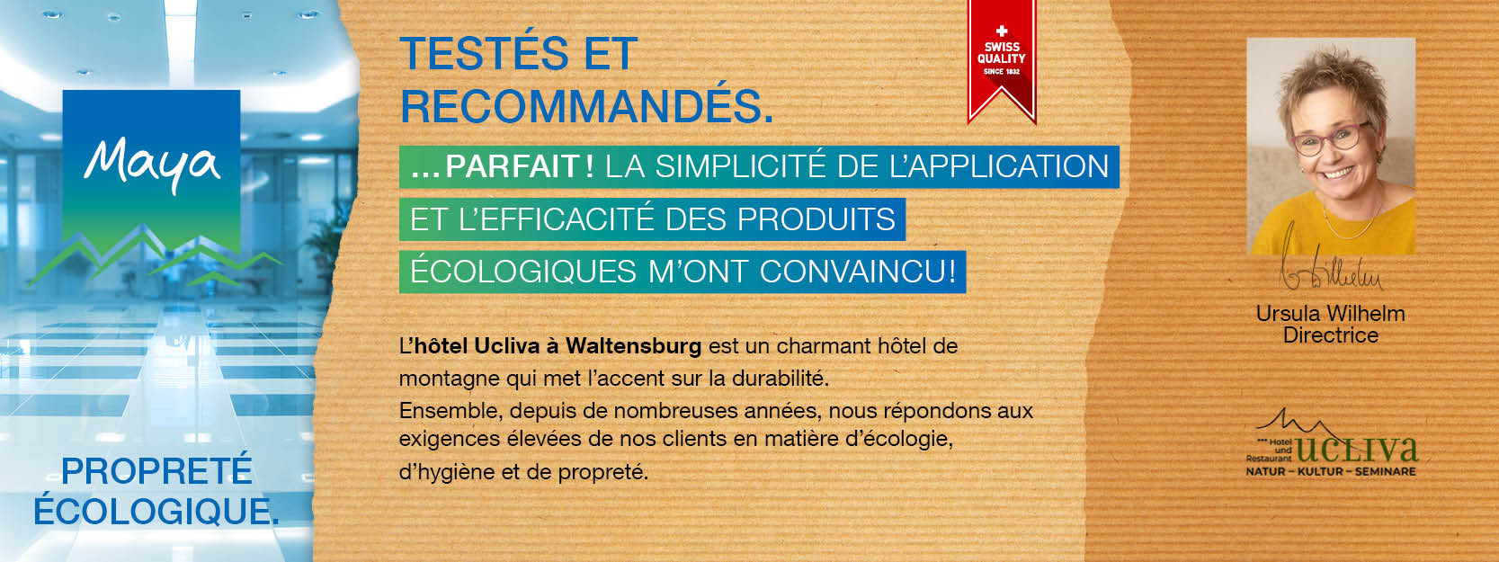 Ursula Wilhelm Directrice L’hôtel Ucliva à Waltensburg est un charmant hôtel de montagne qui met l’accent sur la durabilité. Ensemble, depuis de nombreuses années, nous répondons aux exigences élevées de nos clients en matière d’écologie, d’hygiène et de propreté.