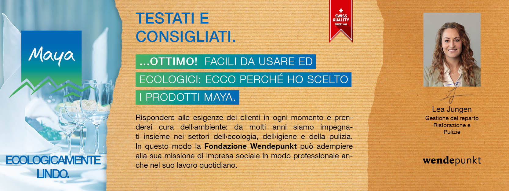 Lea Jungen Gestione del reparto Ristorazione e Pulizie Rispondere alle esigenze dei clienti in ogni momento e prendersi cura dell›ambiente: da molti anni siamo impegnati insieme nei settori dell›ecologia, dell›igiene e della pulizia. 
In questo modo la Fondazione Wendepunkt può adempiere alla sua missione di impresa sociale in modo professionale anche nel suo lavoro quotidiano.